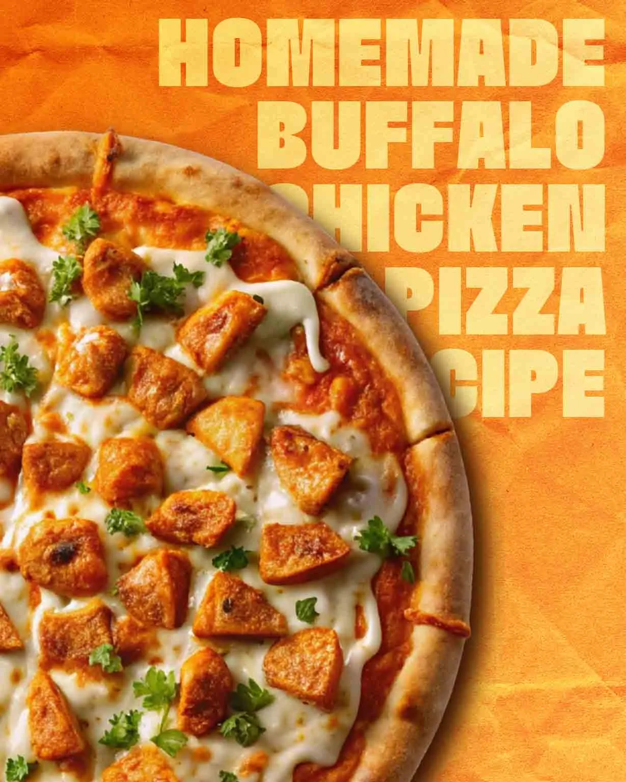 Homemade Buffalo chicken pizza topped with spicy chicken, cheese, and buffalo sauce.