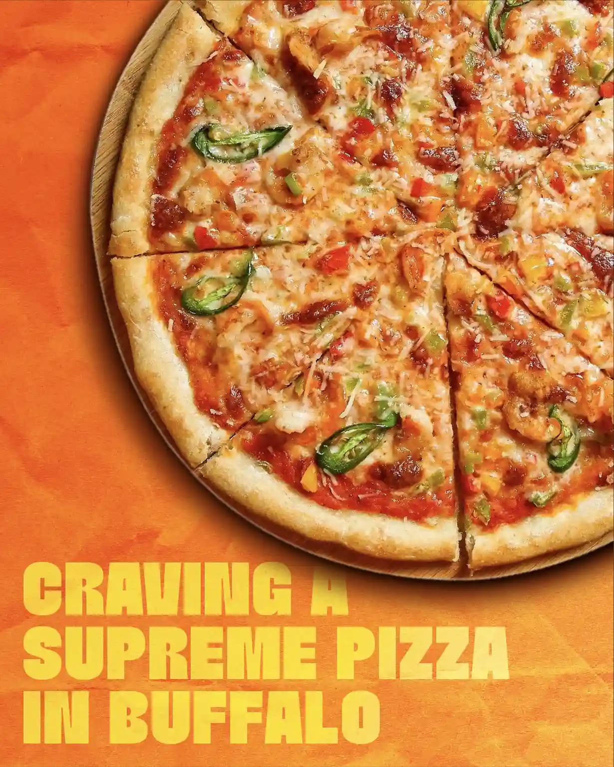 Supreme pizza in Buffalo with pepperoni, vegetables and melted cheese